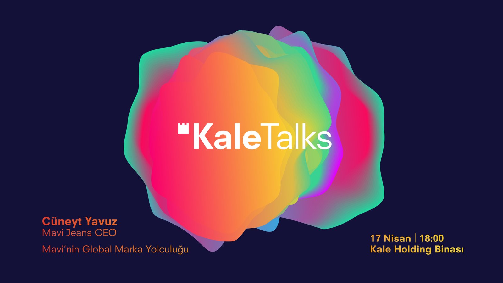 KaleTalks - Cüneyt Yavuz (Mavi Jeans CEO)