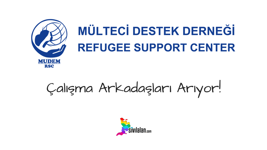 Mülteci Destek Derneği (MUDEM) Çalışma Arkadaşları Arıyor!