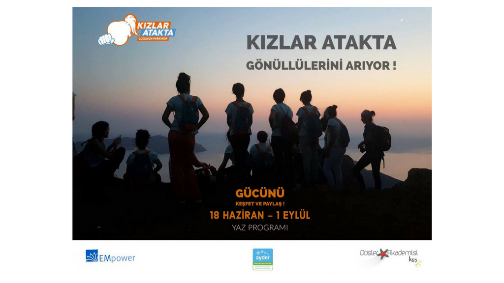 Kızlar atakta gönüllülerini arıyor!