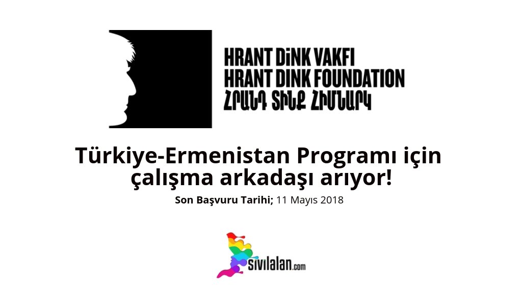 Hrant Dink Vakfı, Türkiye-Ermenistan Programı için çalışma arkadaşı arıyor!