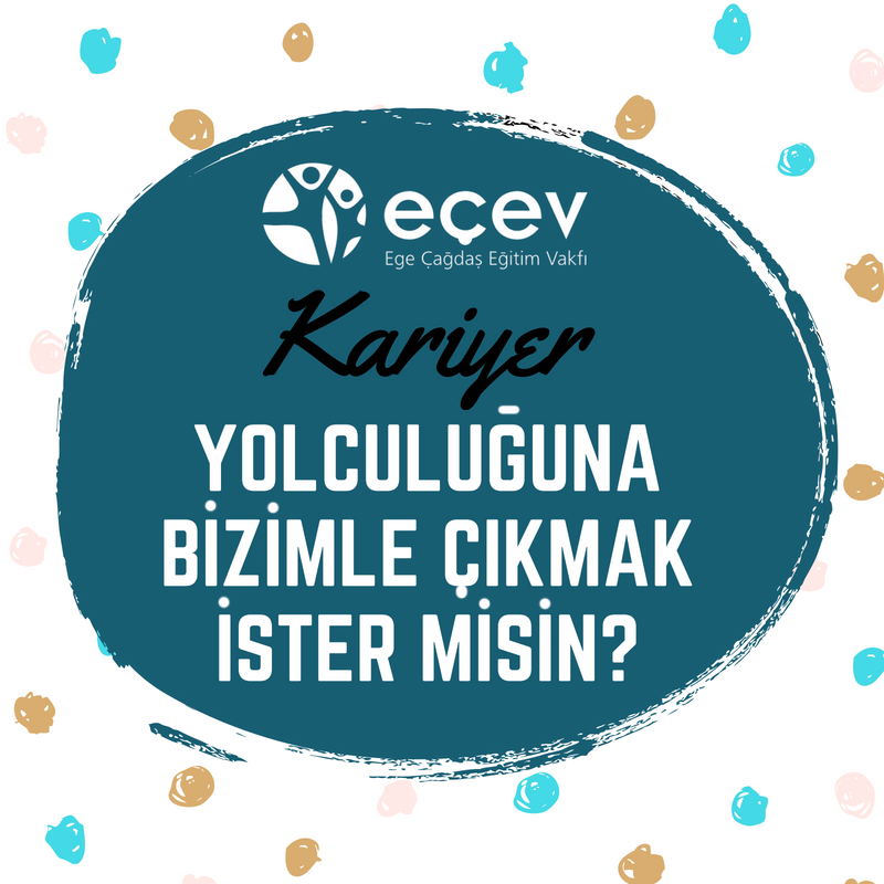Ege Çağdaş Eğitim Vakfı çalışma arkadaşı arıyor!