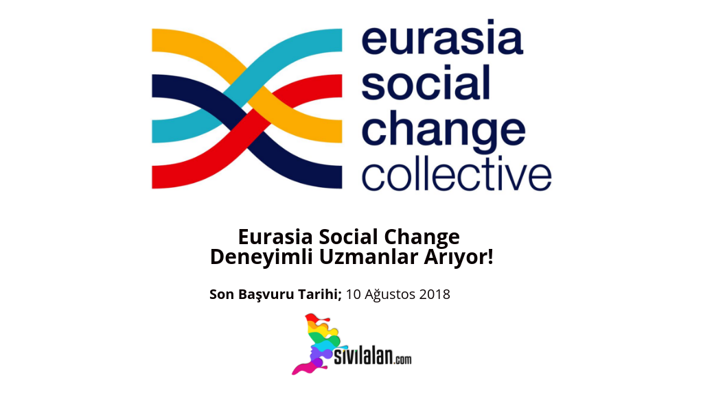 Eurasia Social Change Deneyimli Uzmanlar Arıyor!