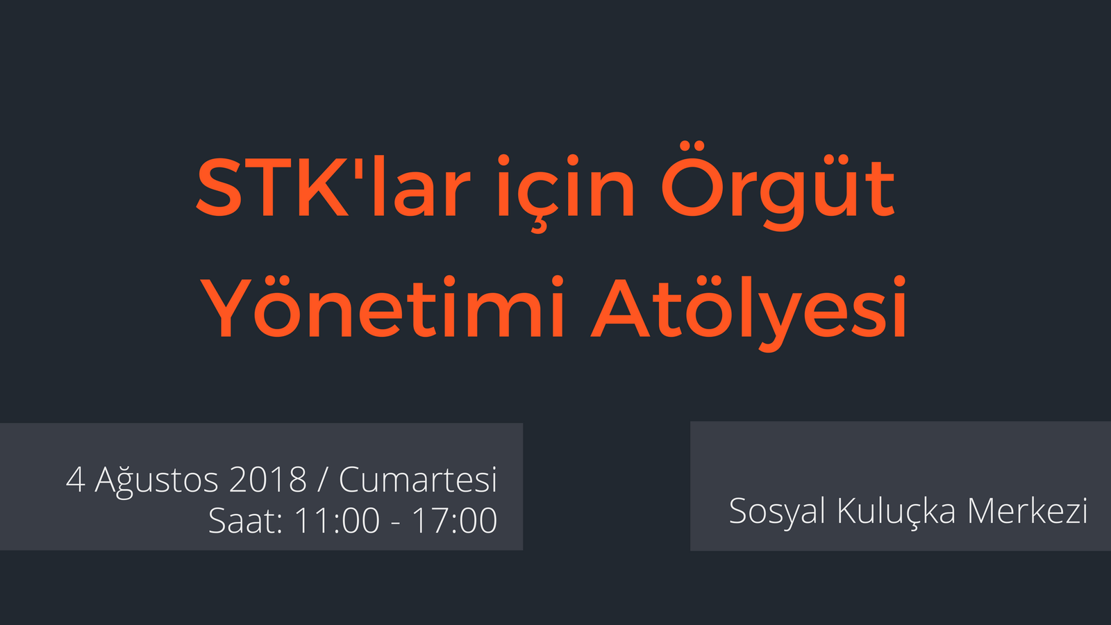 Sivil Toplum Kuruluşları için Örgüt Yönetimi Atölyesi