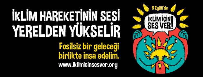 Daha geç olmadan 8 Eylül’de #İklimİçinSesVer’meye!