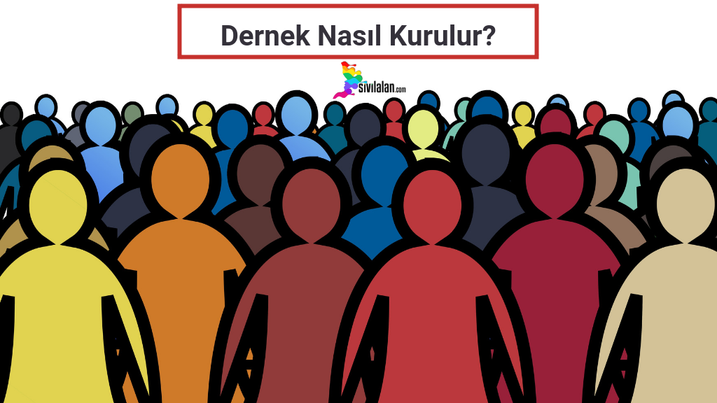 Dernek Nasıl Kurulur?