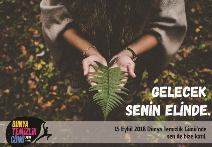15 Eylül’de tüm dünya vatandaşlarıyla birlikte Dünya’yı temizliyoruz.