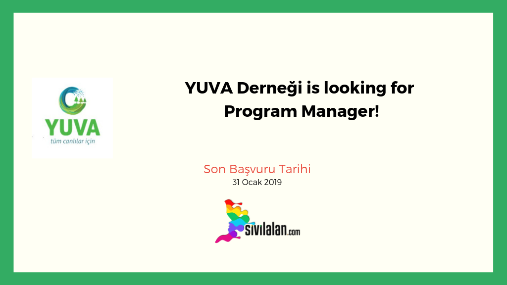 YUVA Derneği is looking for Program Manager!