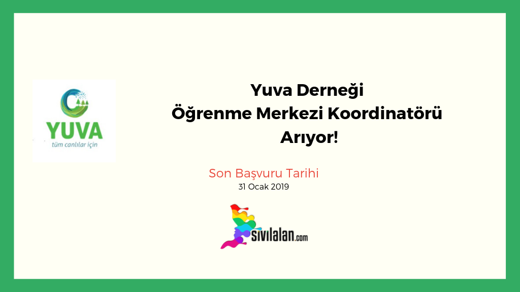 Yuva Derneği Öğrenme Merkezi Koordinatörü Arıyor!