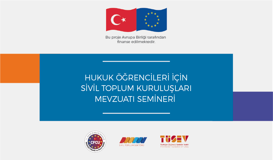 Hukuk Öğrencileri için Sivil Toplum Kuruluşları Mevzuatı Semineri 13-14 Mart’ta Gerçekleşecek