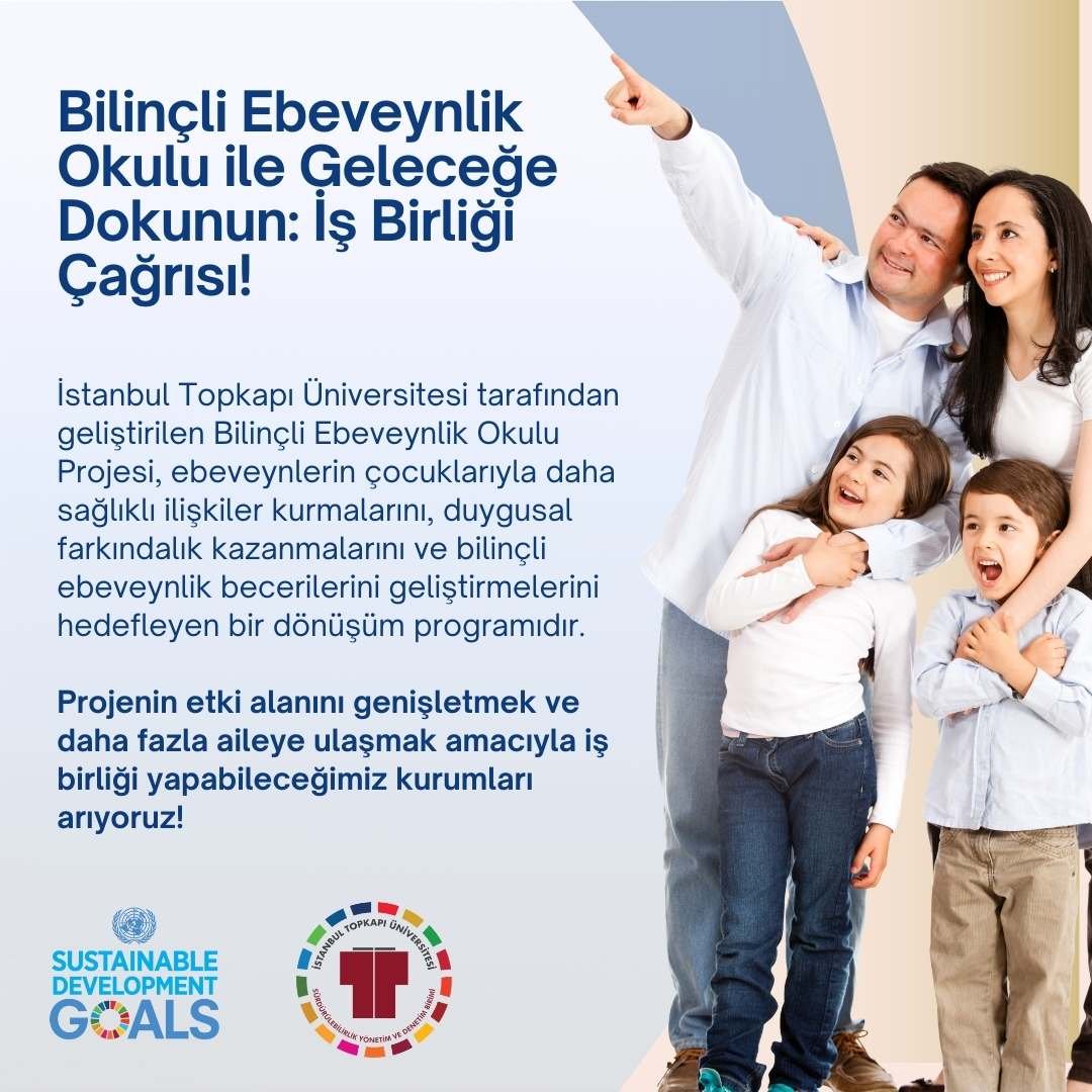 Bilinçli Ebeveynlik Okulu ile Geleceğe Dokunun: İş Birliği Çağrısı