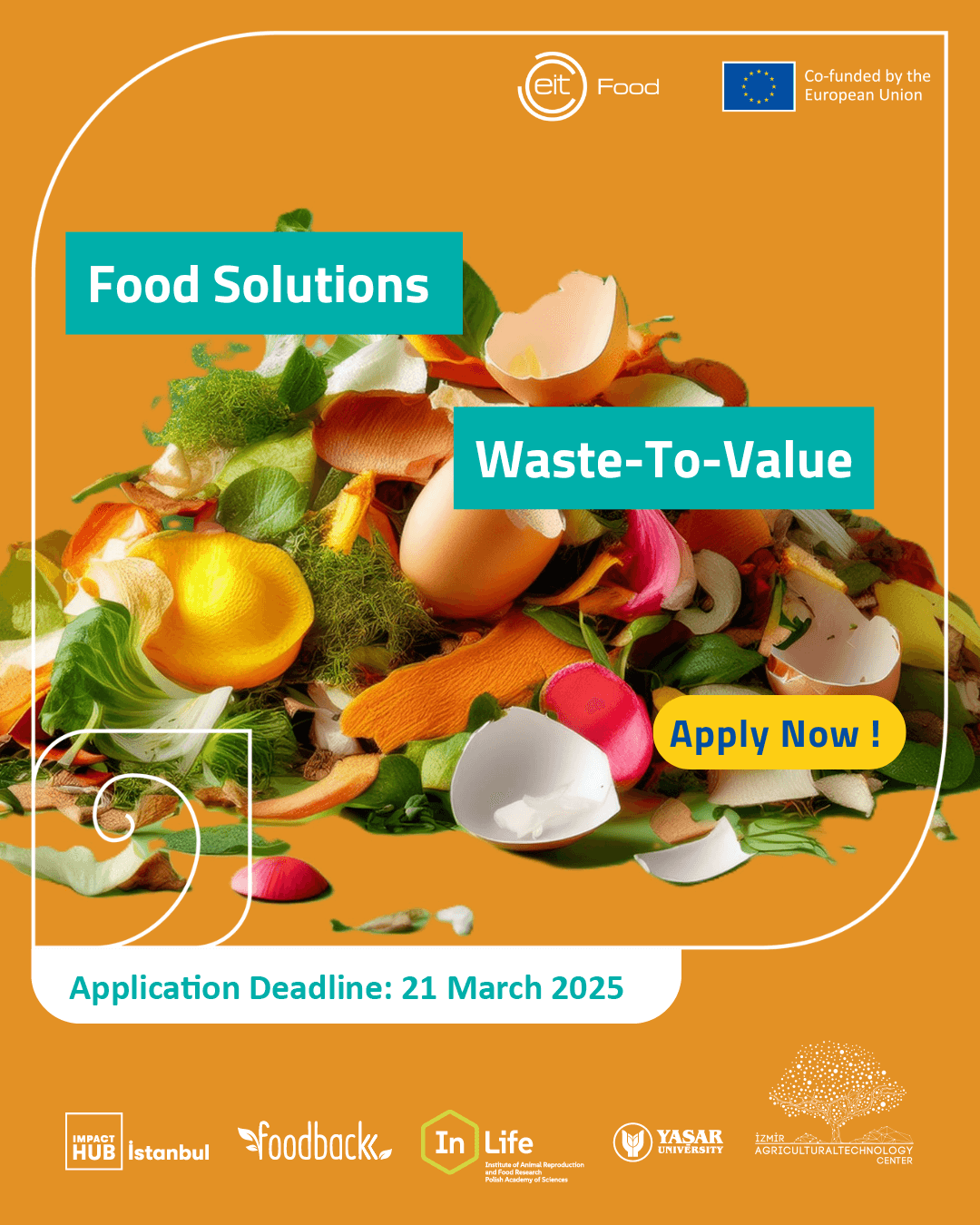 Gıda ve Tarım Alanındaki Öğrenciler İçin Uluslararası Eğitim Programı – Food Solutions "Waste-to-Value" Başvuruları Açıldı