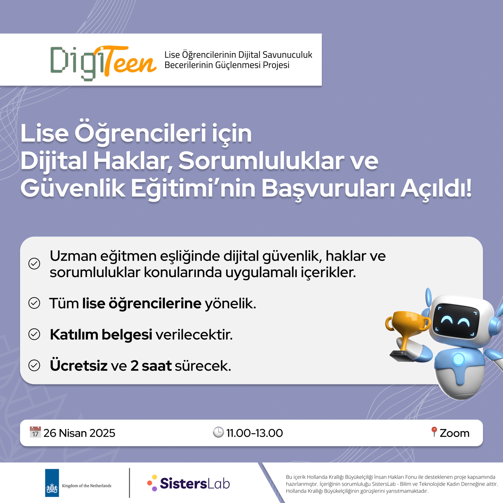 Lise öğrencilerine yönelik Dijital Haklar, Sorumluluklar ve Güvenlik Eğitimi’nin Başvuruları Açıldı