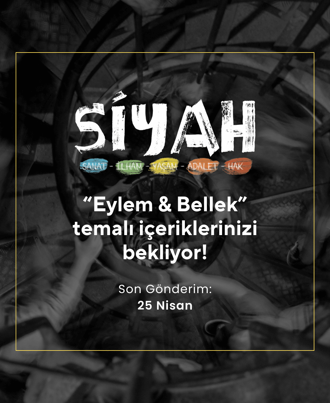 SİYAH E-Dergi’den 8. Sayı İçin Sanatçılara Açık Çağrı: “Eylem ve Bellek”