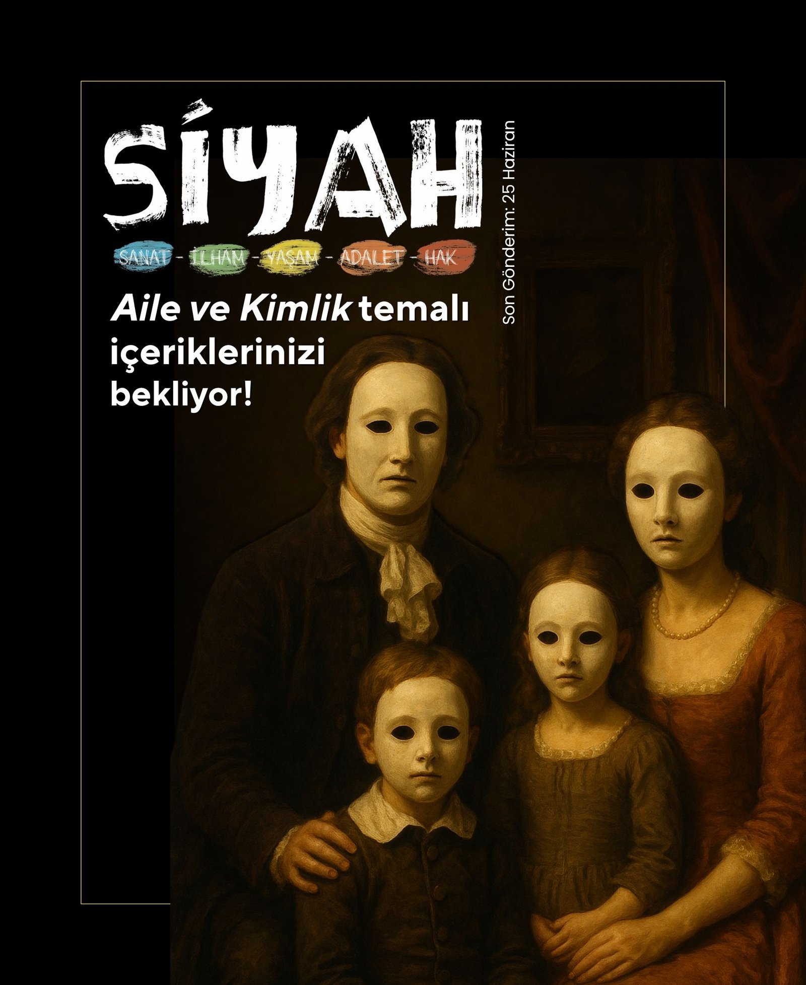 SİYAH E-Dergi 9. Sayı İçin İçeriklerinizi Bekliyor: Aile ve Kimlik