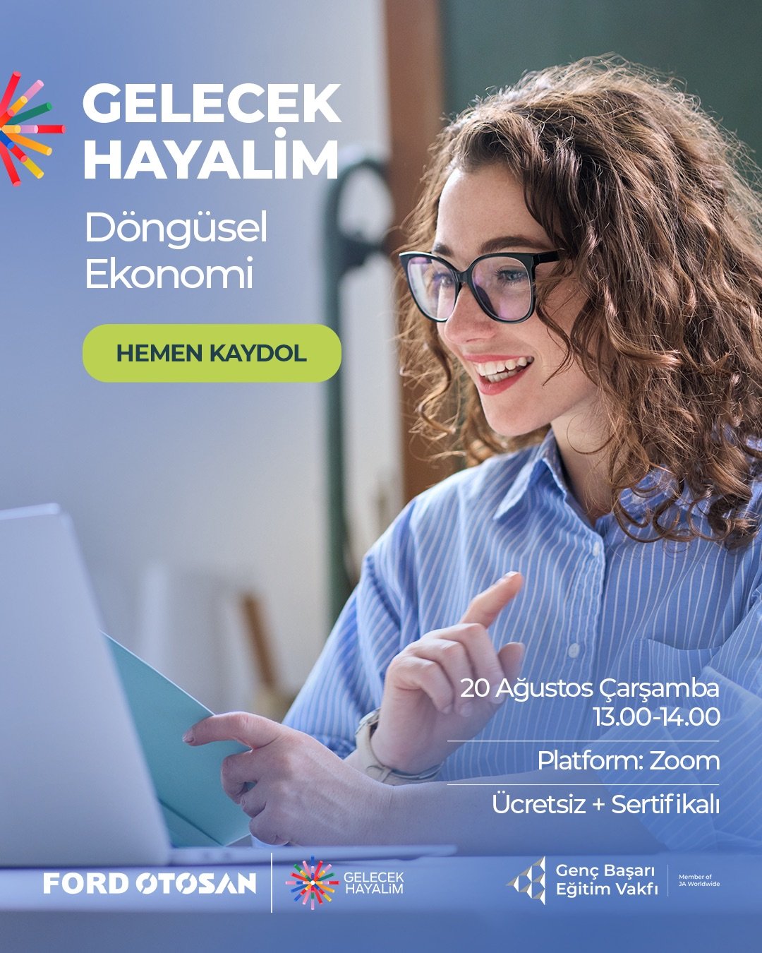 Gelecek Hayalim – İş Yaşamına Hazırlık Online Eğitim Programı Devam Ediyor