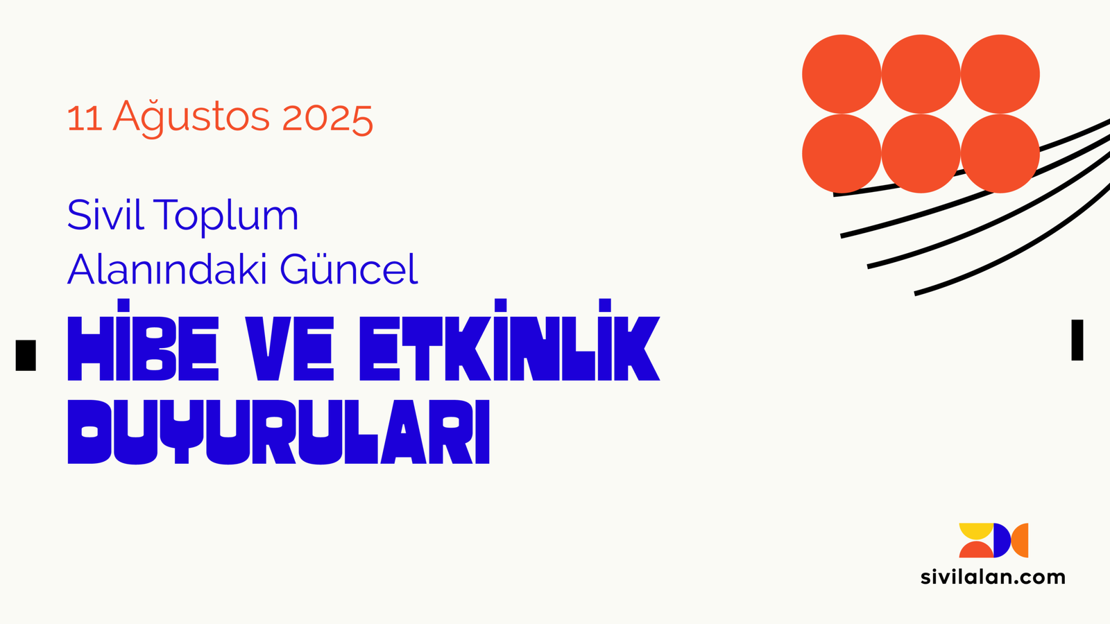 Sivil Toplum Alanındaki Güncel Hibe ve Etkinlik Duyuruları - 11 Ağustos 2025